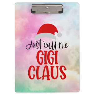 Just Call Me Gigi Claus-56374 Clipboard