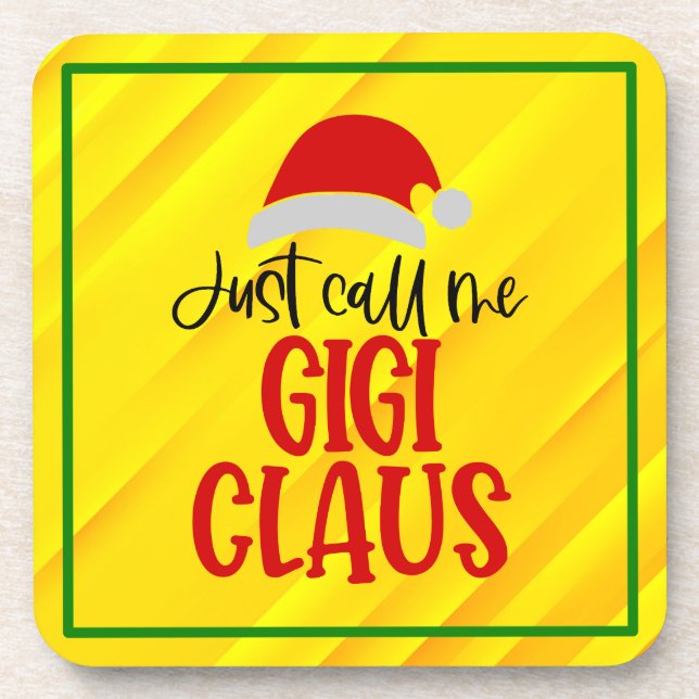 Just Call Me Gigi Claus-56374 Coaster (Front)