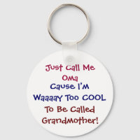 Just Call Me Oma Cool  Grandmother Keychain