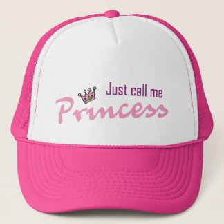 Just call me princess trucker hat
