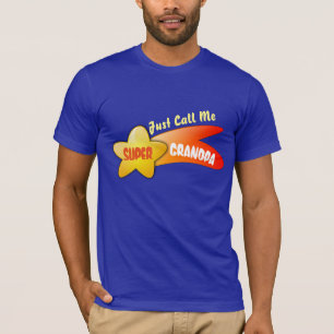 "Just Call Me Super Grandpa" & Shooting Star T-Shirt