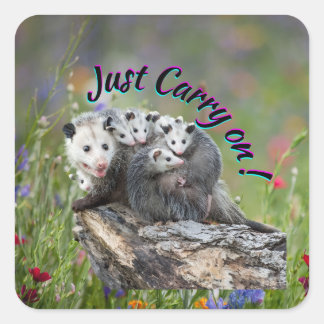 Just Carry On!   Square Sticker