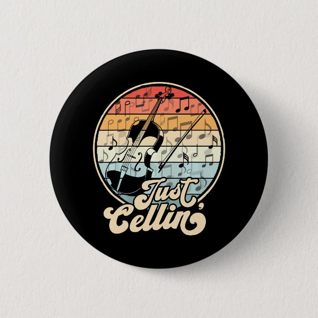 Just Cellin Cello Funny Cellist Musician 6 Cm Round Badge (Front)