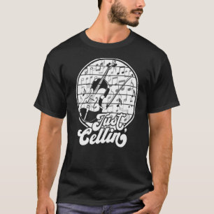 Just Cellin Retro Cello Cellist Musician Orchestr T-Shirt