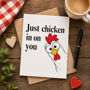 Just Chicken In On You  Holiday Card