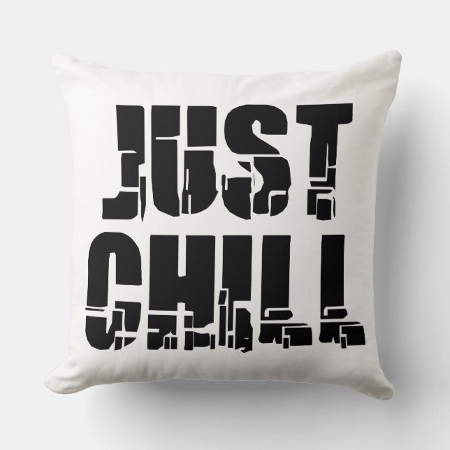 Just Chill Cushion (Front)