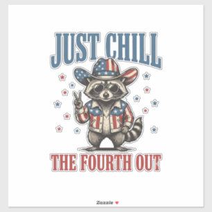 Just Chill The Fourth Out Patriotic Racoon Shirt_