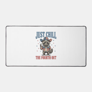 Just Chill The Fourth Out Patriotic Racoon Shirt_ Desk Mat