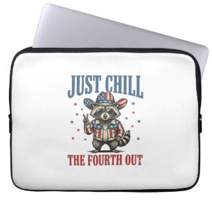 Just Chill The Fourth Out Patriotic Racoon Shirt_ Laptop Sleeve