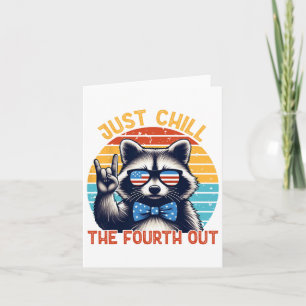 Just Chill The Fourth Out Racoon 4th Of July Vint Card