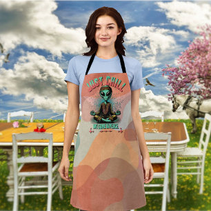 Just Chill, We Come in Peace Apron