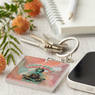 Just Chill, We Come in Peace Key Ring