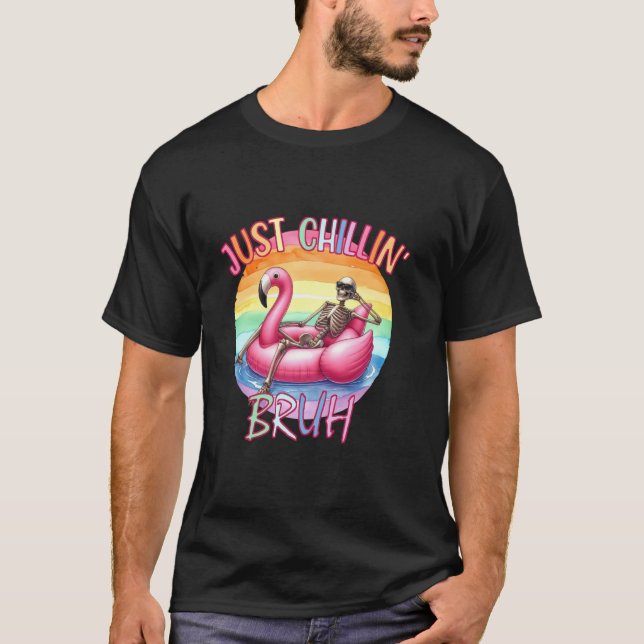 Just Chillin Bruh Funny Skeleton Flamingo Floatie  T-Shirt (Front)