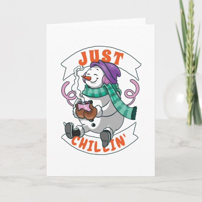 Just Chillin Card (Front)