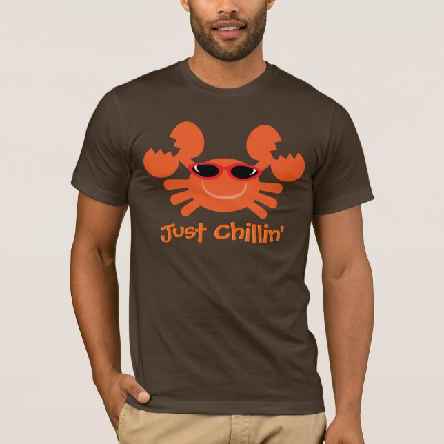 Just Chillin' Crab With Sunglasses T-Shirt (Front)