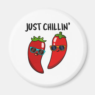Just Chillin Funny Chili Peppers Pun Magnet