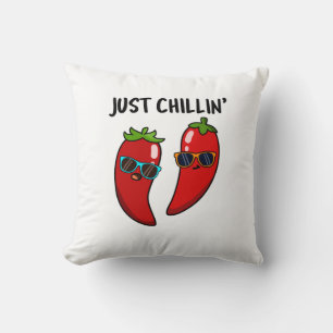 Just Chillin Funny Chilli Peppers Pun  Cushion