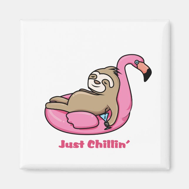 JUST CHILLIN' - Lazy Sloth & Pink Flamingo Magnet (Front)