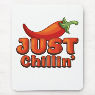 Just Chillin' Mouse Pad