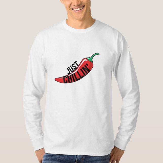 Just Chillin' Pepper Vibes T-Shirt (Front)