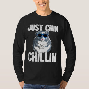 Just Chin Chillin Adorable Cute Animal Lover T-Shirt