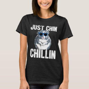 Just Chin Chillin Adorable Cute Animal Lover T-Shirt