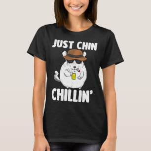 Just Chin Chillin' For Chinchilla Owners T-Shirt
