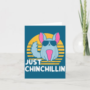 Just Chinchillin Pet Lover Animal Vintage  Card
