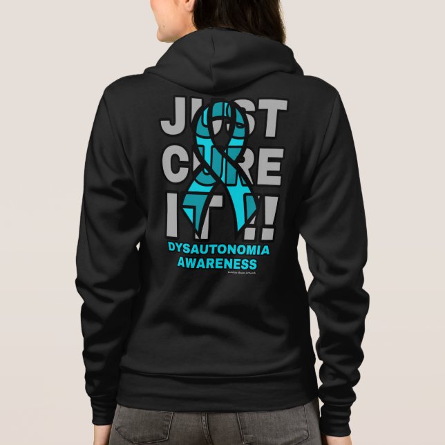 JUST CURE IT...Dysautonomia Hoodie (Back)