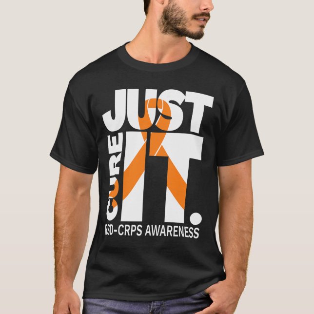 Just Cure Rsd Crps Awareness Ribbon White Text  T-Shirt (Front)