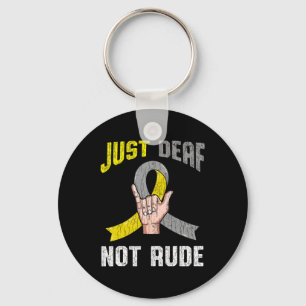 Just Deaf Not Rude Apparel Awareness ASL Language Key Ring