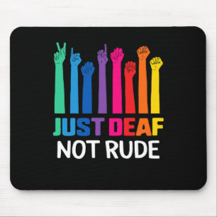 Just Deaf Not Rude Deaf Awareness Yellow Ribbon As Mouse Pad