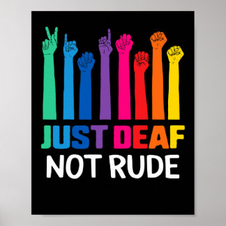 Just Deaf Not Rude Deaf Awareness Yellow Ribbon As Poster