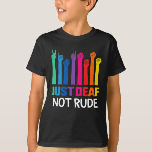 Just Deaf Not Rude Deaf Awareness Yellow Ribbon As T-Shirt