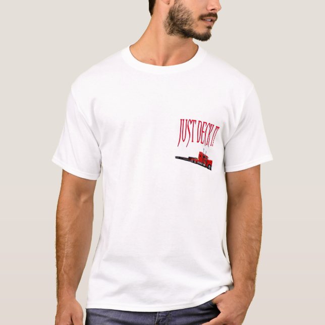 Just Deck It T-Shirt (Front)