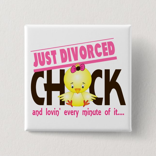 Just Divorced Chick 15 Cm Square Badge (Front)