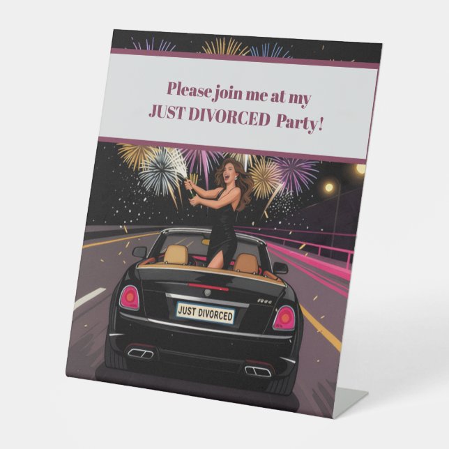 Just Divorced Party Celebration Pedestal Sign (Front)