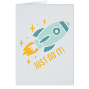 Just Do It Rocket