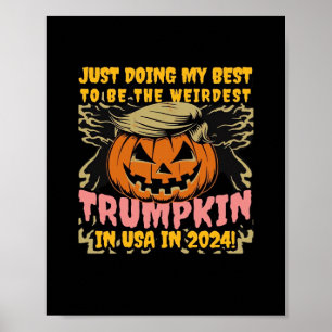 Just Doing My To Weirdest Trumpkin Usa Classic Poster