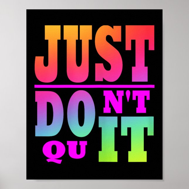 Just Dont Quit - Do It Motivational Womens X-small Poster (Front)