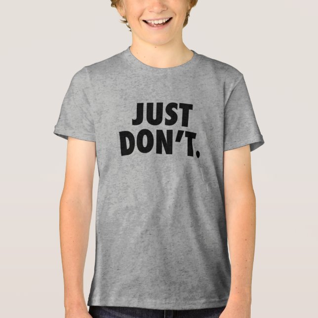 Just Don't Text Tee - Edgy and Minimalist Vibes! (Front)