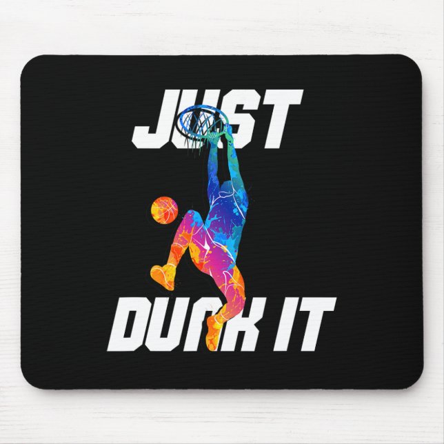 Just Dunk It! Bysketbyll Player Slam Dunk  Mouse Pad (Front)