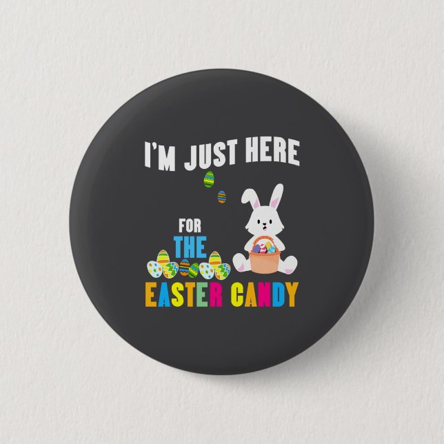 Just Easter Bunny M Here Easter 6 Cm Round Badge (Front)