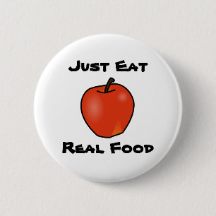 Just Eat Real Food 6 Cm Round Badge