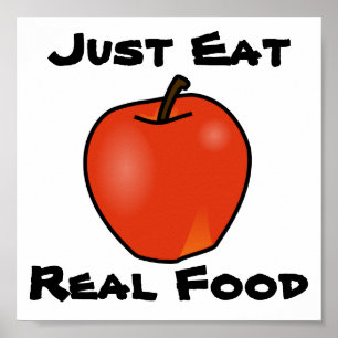 Just Eat Real Food Poster