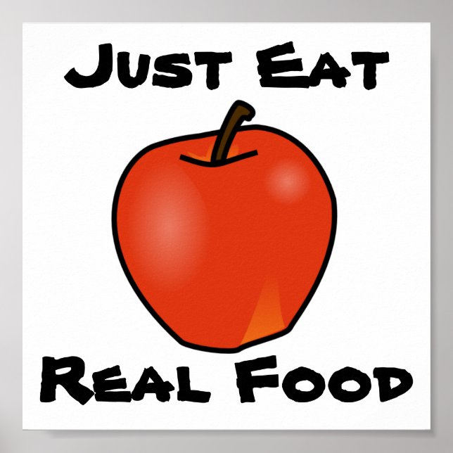 Just Eat Real Food Poster (Front)