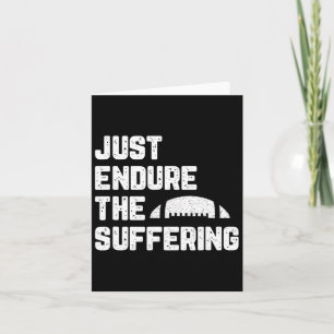 Just Endure The Suffering Football Vintage Funny Card