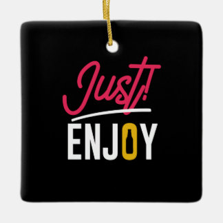 Just Enjoy With Beer Ceramic Ornament