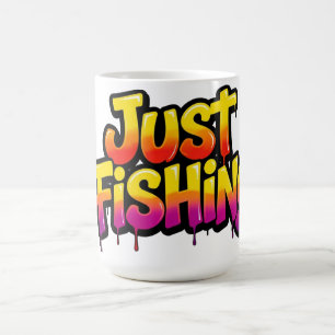 Just Fishing Rainbow Dripping Funny Gift for Fishe Coffee Mug