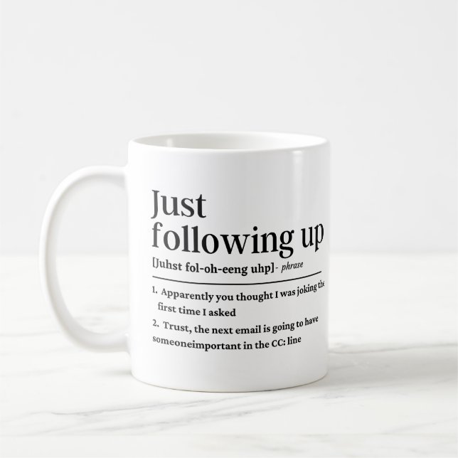 Just following up funny definition coffee mug (Left)